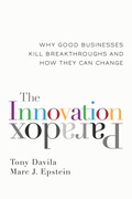 Cover: The Innovation Paradox: Why Good Businesses Kill Breakthroughs and How They Can Change - Berrett-Koehler