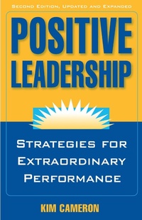 Enlarge image Cover: Positive Leadership: Strategies for Extraordinary Performance - Berrett-Koehler