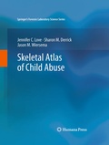 Cover: Skeletal Atlas of Child Abuse - Humana Press Inc.
