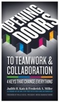 Cover: Opening Doors to Teamwork and Collaboration - Berrett-Koehler Publishers