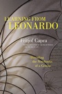 Cover: Learning from Leonardo; Decoding the Notebooks of a Genius - Berrett-Koehler