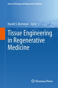 Abbildung von: Tissue Engineering in Regenerative Medicine - Humana Press Inc.