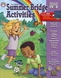 Cover: Summer Bridge Activities: Grades PK to K - Carson Dellosa Publishing Company