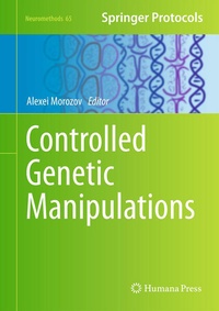 Enlarge image Cover: Controlled Genetic Manipulations - Humana Press Inc.