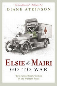Enlarge image Cover: Elsie and Mairi Go to War - Pegasus Books