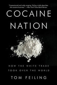 Enlarge image Cover: Cocaine Nation - Pegasus Books