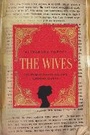 Cover: The Wives - Pegasus Books