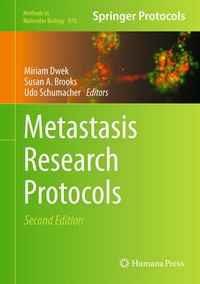 Enlarge image Cover: Metastasis Research Protocols - Humana