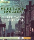 Cover: Sherlock Holmes: Three Tales of Betrayal - BBC Audiobooks America