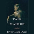Cover: A Fair Maiden - Blackstone Publishing