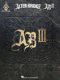 Enlarge image Cover: Alter Bridge - Ab Iii - Hal Leonard Corporation