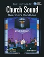 Cover: The Ultimate Church Sound Operator's Handbook - Hal Leonard Corporation