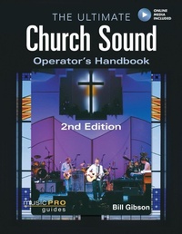 Enlarge image Cover: The Ultimate Church Sound Operator's Handbook - Hal Leonard Corporation