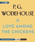 Cover: Love Among the Chickens - Blackstone Publishing