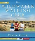 Cover: The Wildwater Walking Club - Blackstone Audiobooks