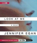Cover: Look at Me - Blackstone Publishing