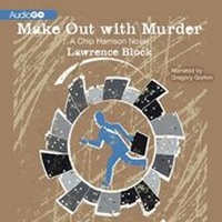 Enlarge image Cover: Make Out with Murder - Blackstone Publishing
