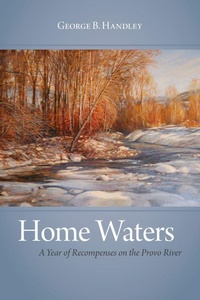 Enlarge image Cover: Home Waters - University of Utah Press,U.S.