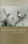 Cover: The Fourth West - University of Utah Press,U.S.