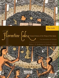 Enlarge image Cover: The Florentine Codex, Book One: the Gods - University of Utah Press,U.S.