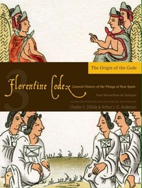 Enlarge image Cover: The Florentine Codex, Book Three: the Origin of the Gods - University of Utah Press,U.S.