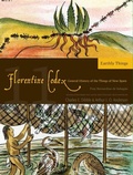 Cover: The Florentine Codex, Book Eleven: Earthly Things - University of Utah Press,U.S.