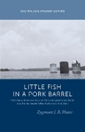 Cover: Classic Lessons from a Little Fish in a Pork Barrel - University of Utah Press,U.S.