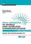 Cover: New Horizons in Mobile and Wireless Communications: Reconfigurability v. 3 - Artech House Publishers
