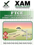 Cover: FTCE English to Speakers of Other Languages (Esol) K-12 Teacher Certification Test Prep Study Guide - XAMONLINE.COM