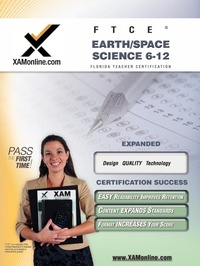 Enlarge image Cover: FTCE Earth Space-Science 6-12 Teacher Certification Test Prep Study Guide - XAMONLINE.COM