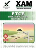 Cover: FTCE Prekindergarten/Primary Pk-3 Teacher Certification Test Prep Study Guide - XAMONLINE.COM