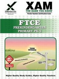 Enlarge image Cover: FTCE Prekindergarten/Primary Pk-3 Teacher Certification Test Prep Study Guide - XAMONLINE.COM