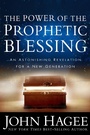 Cover: The Power of the Prophetic Blessing - Hachette Nashville