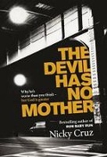 Cover: The Devil Has No Mother - Worthy Books