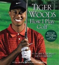 Abbildung von: Tiger Woods: How I Play Golf - Hachette Audio