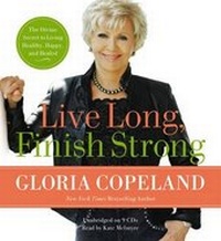 Enlarge image Cover: Live Long, Finish Strong - Hachette Audio