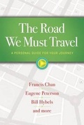 Cover: The Road We Must Travel - Worthy Publishing