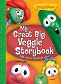 Cover: My Great Big Veggie Storybook - Worthy Publishing