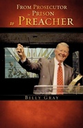 Cover: From Prosecutor to Prison to Preacher - Xulon Press