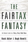 Cover: The Fairtax Fantasy - Townhall Press