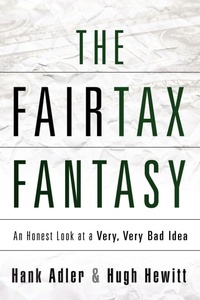 Enlarge image Cover: The Fairtax Fantasy - Townhall Press