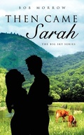 Cover: Then Came Sarah - Xulon Press