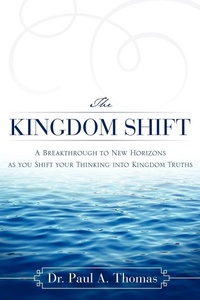 Enlarge image Cover: The Kingdom Shift - Xulon Press