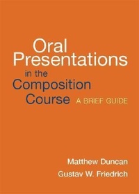 Enlarge image Cover: Oral Presentations in the Composition Course - Bedford/Saint Martin's