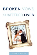 Cover: Broken Vows Shattered Lives - Xulon Press
