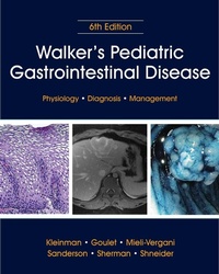Abbildung von: Walker's Pediatric Gastrointestinal Disease - PMPH USA, Ltd.