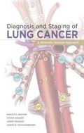 Cover: Diagnosis and Staging of Lung Cancer: A Minimally Invasive Approach - PMPH-USA Limited