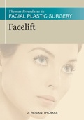 Cover: Thomas Procedures in Facial Plastic Surgery: Facelift - PMPH-USA Limited