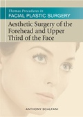 Cover: Thomas Procedures in Facial Plastic Surgery: Aesthetic Surgery of the Forehead & Upper Third of the Face - PMPH-USA Limited