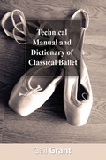 Cover: Technical Manual and Dictionary of Classical Ballet - www.bnpublishing.com